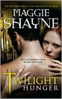 Twilight Hunger - Maggie Shayne