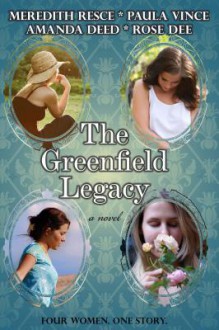 The Greenfield Legacy - Meredith Resce, Paula Vince, Amanda Deed