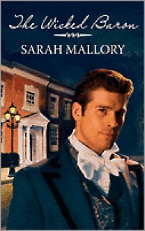 The Wicked Baron - Sarah Mallory, Melinda Hammond