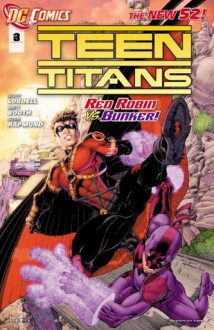 Teen Titans (2011- ) #3 - Scott Lobdell, Brett Booth