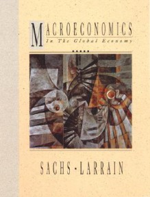 Macroeconomics in the Global Economy - Jeffrey D. Sachs