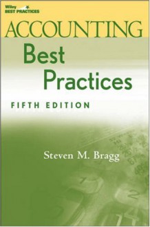 Accounting Best Practices - Steven M. Bragg