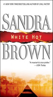 White Hot - Sandra Brown