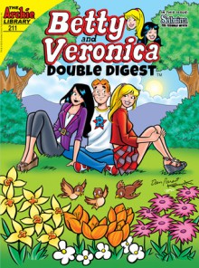 Betty and Veronica Double Digest #211 - Archie Comics