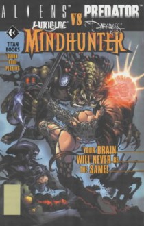 Mindhunter: Aliens, Witchblade, Darkness, Predator - David Quinn