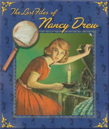 The Lost Files of Nancy Drew - Carolyn Keene