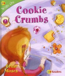 Cookie Crumbs - Brian Moses