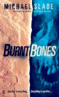 Burnt Bones - Michael Slade