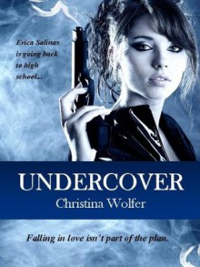 Undercover - Christina Wolfer