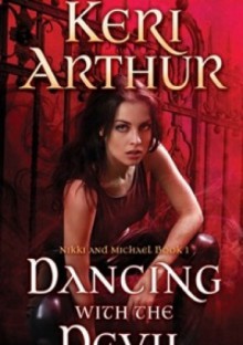 Dancing with the Devil - Keri Arthur