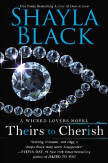 Theirs to Cherish - Shayla Black