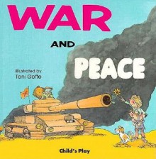 War and Peace - Toni Goffe