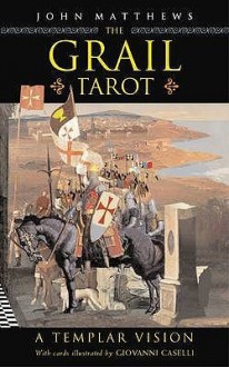 Grail Tarot Book & Deck - John Matthews, Giovanni Caselli