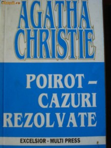 Poirot - Cazuri rezolvate - Doina Topor, Simina Sprinţeroiu, Miruna Sprinţeroiu, Agatha Christie