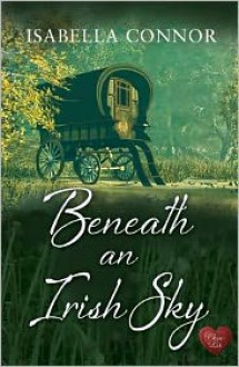 Beneath an Irish Sky - Isabella Connor