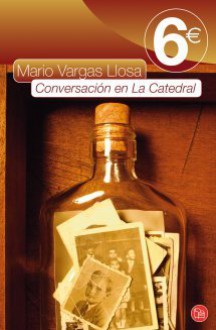 Conversación En La Catedral - Mario Vargas Llosa