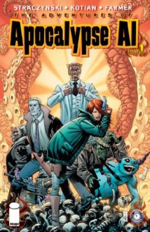 Apocalypse Al #1 - J. Michael Straczynski, Bill Farmer