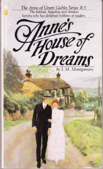 Anne's House of Dreams - L.M. Montgomery