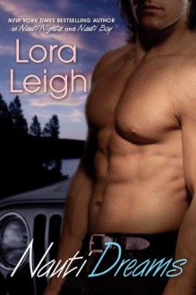 Nauti Dreams - Lora Leigh