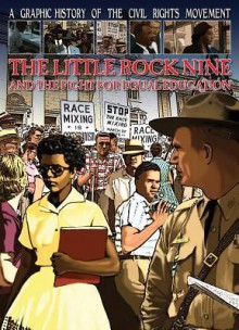 The Little Rock Nine and the Fight for Equal Education - Gary Jeffrey