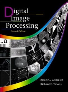 Digital Image Processing - Rafael C. Gonzalez, Richard E. Woods