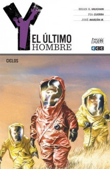 Y, el último hombre #2: Ciclos - Brian K. Vaughan