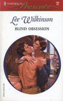 Blind Obsession (Romance) - Lee Wilkinson