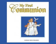 My First Communion - Catholic Book Publishing Corp., Marco Campanella