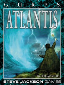 GURPS Atlantis - Phil Masters