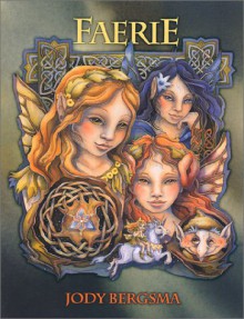 Faerie - Jody Bergsma