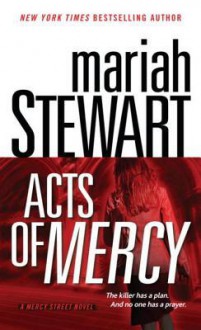 Acts of Mercy (Mercy Street #3) - Mariah Stewart