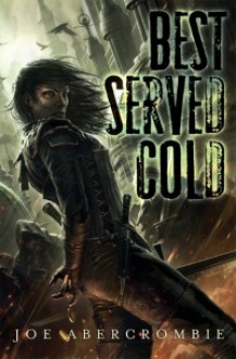 Best Served Cold - Joe Abercrombie