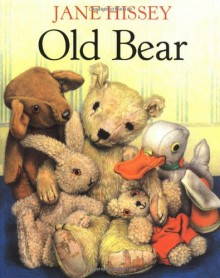 Old Bear - Jane Hissey