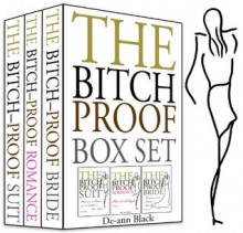 THE BITCH-PROOF BOX SET - De-ann Black