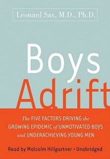 Boys Adrift [With Earbuds] - Leonard Sax, Malcolm Hillgartner