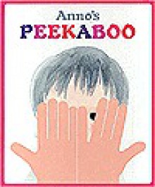 Anno's Peekaboo - Mitsumasa Anno