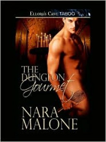 The Dungeon Gourmet - Nara Malone