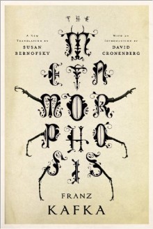 The Metamorphosis: A New Translation by Susan Bernofsky - David Cronenberg, Susan Bernofsky