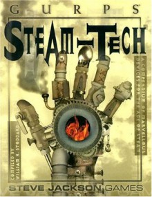 GURPS Steam-Tech - William H. Stoddard