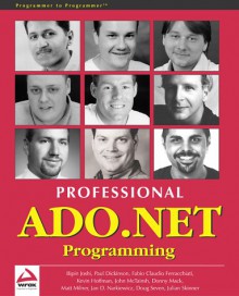 Professional ADO.NET - Julian Skinner, Bipin Joshi, Donny Mack