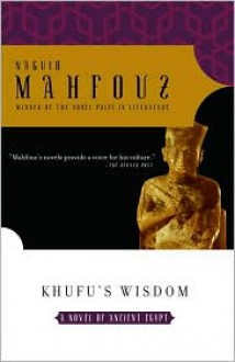 Khufu's Wisdom - Naguib Mahfouz, نجيب محفوظ, Raymond Stock