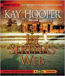 In Serena's Web - Kay Hooper, Emily Woo Zeller