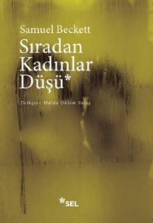 Sıradan Kadınlar Düşü - Samuel Beckett