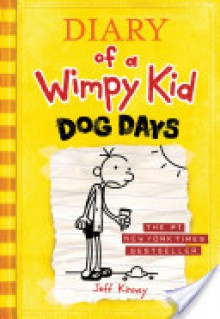 Dog Days (Diary of a Wimpy Kid) - Jeff Kinney