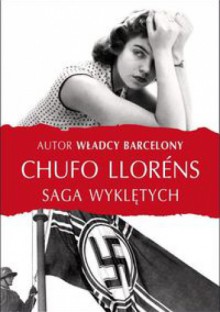 Saga wyklętych - Chufo Llorens