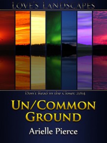Un/Common Ground - Arielle Pierce