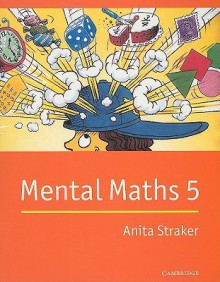 Mental Maths 5 - Anita Straker