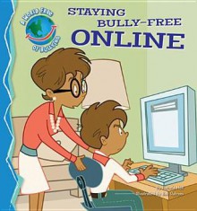 Staying Bully-Free Online eBook - Pamela Hall