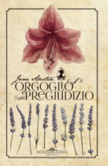 Orgoglio e pregiudizio - Giuseppe Ierolli, Petra Zari, Jane Austen