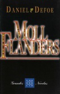 Moll Flanders - Daniel Defoe